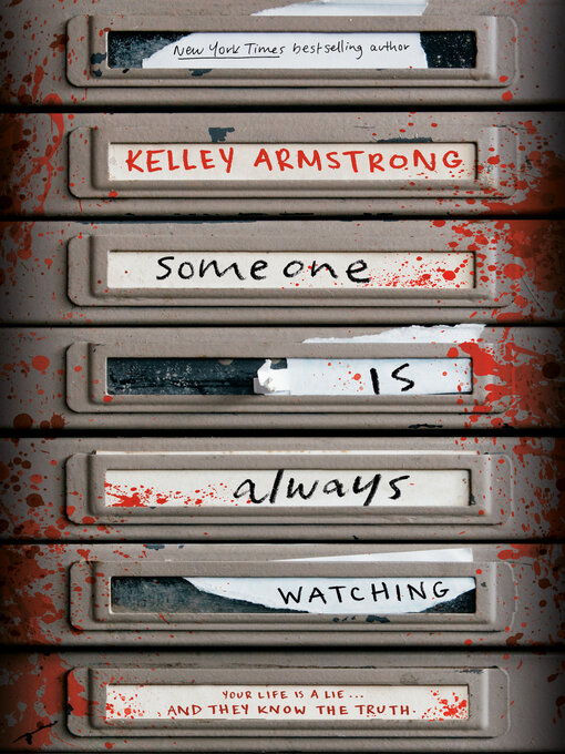 Titeldetails für Someone Is Always Watching nach Kelley Armstrong - Verfügbar